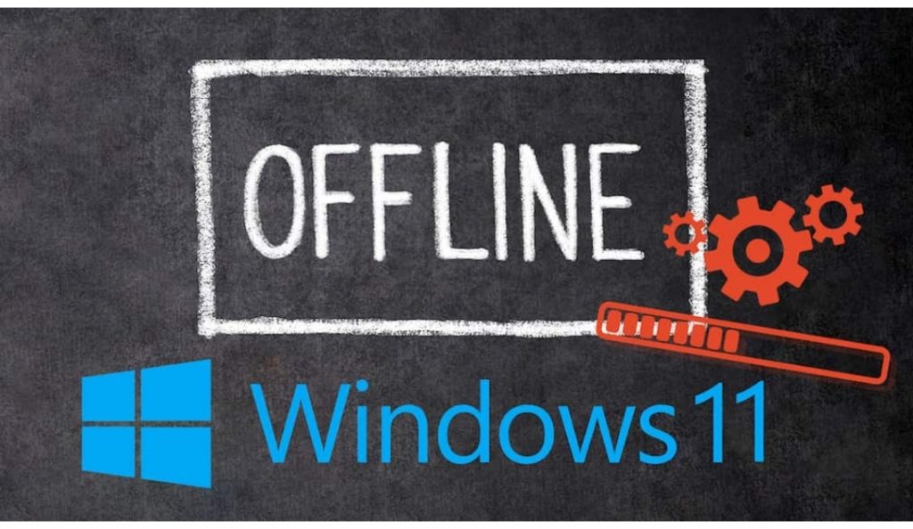 windows 11 no offline option